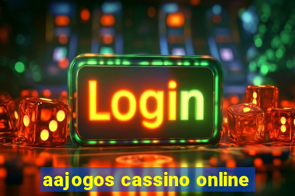 aajogos cassino online